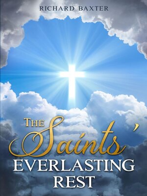 cover image of The Saints' Everlasting Rest